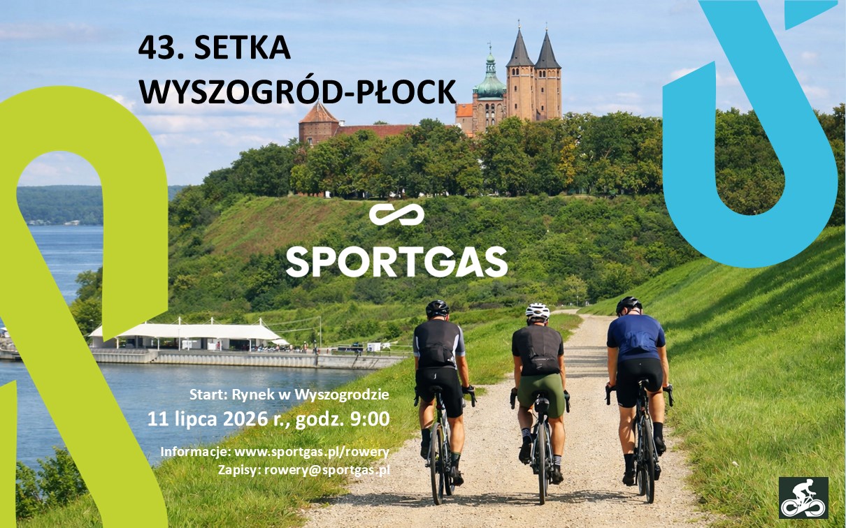 Zaproszenie na 43. Sportgasową SETKĘ Wyszogród - Płock
